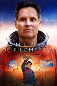 A millones de kilómetros 2023
